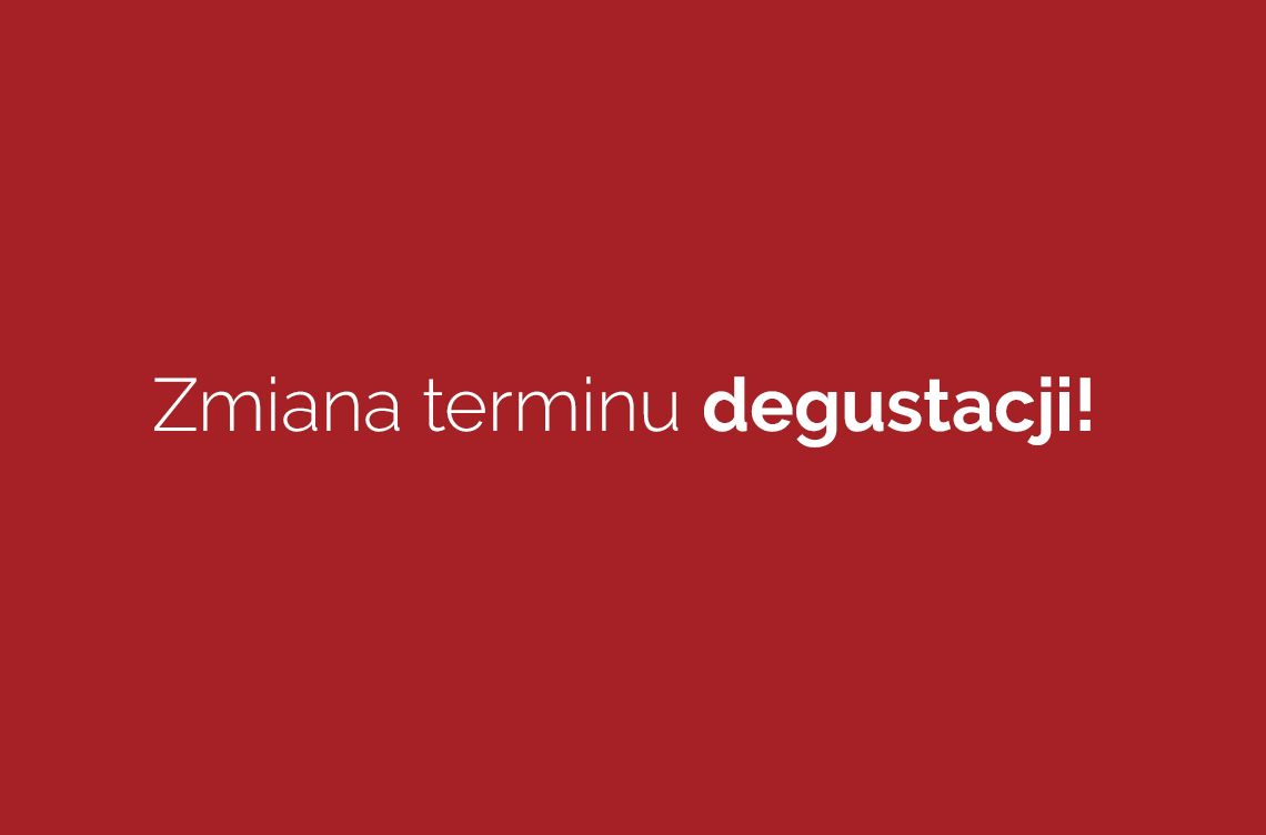 You are currently viewing Zmieniamy termin degustacji win włoskich