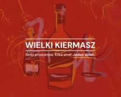 Wielki Kiermasz – wyjątkowe produkty w&nbsp;wyjątkowych cenach